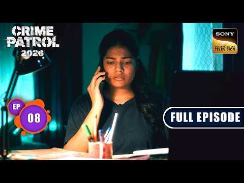 ⁣Love का Trap | Crime Patrol 2026 - Crime Ka Current Season | Ep 8 | Full Episode | 10 Sep 2026