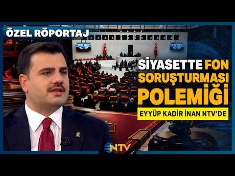 ⁣Fon Teklifi Meclis'e Sunuluyor! Eyyüp Kadir İnan NTV Yayınında Anlattı