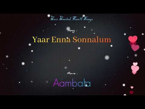 ⁣Remastered - Yaar Enna Sonnalum - Aambala - Bass Boosted Audio Song - Use Headphones 🎧.