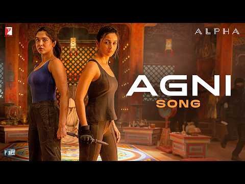 ⁣Agni Song | ALPHA | Alia Bhatt, Sharvari, Anil Kapoor, Bobby Deol | Rohansh & Abeer | Ranj