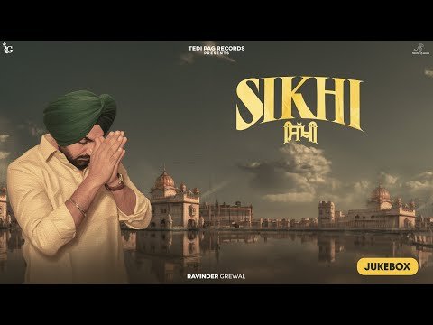 ⁣SIKHI (Jukebox) | Ravinder Grewal | Sirhind | Khalsa | Baba Deep Singh | Sikhi Devotional Songs