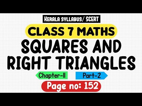 ⁣class 7 maths chapter 11 squares and right triangles page 152 kerala syllabus scert part 2