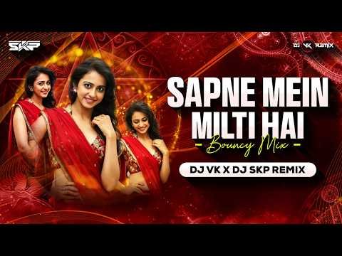 ⁣Sapne Mein Milti Hai (Bouncy Mix) | Dj Vk X Skp Remix | Satya | 90s Old Is Gold Songs | All Time Hit