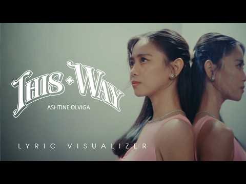 ⁣Ashtine Olviga - This Way (Official Lyric Visualizer)