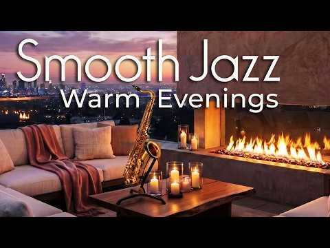 ⁣Night Jazz | Smooth Saxophone for Warm Evenings & Rooftop Hours