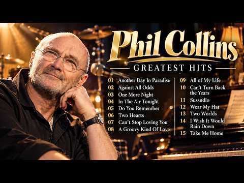 ⁣Phil Collins Greatest Hits 2026 ⭐ Best Soft Rock Love Songs of All Time | 80s 90s Classics