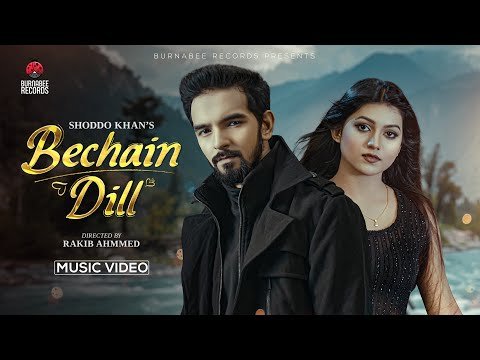 ⁣Bechain Dill | Shoddo Khan | Mim | Adib Kabir | Hindi Music video 2024