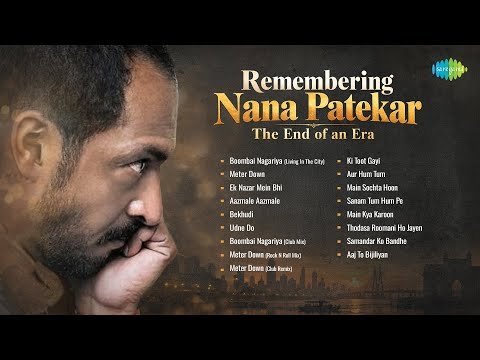 ⁣Remembering Nana Patekar - The End of an Era | Audio Jukebox | Taxi No. 9211 | Wajood