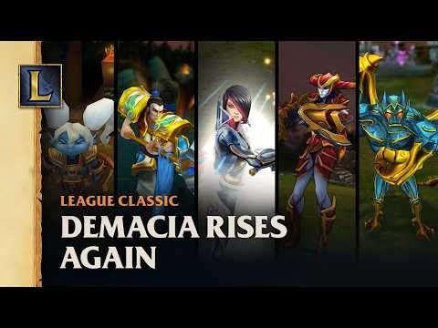 ⁣Demacia’s Greatest Heroes Have Arrived in League Classic