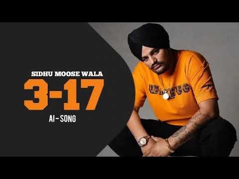 ⁣3 - 17 / Sidhu Moose Wala x Manavgeet Gill / AI Song / New Punjabi Song 2024 / Latest Punjabi Song