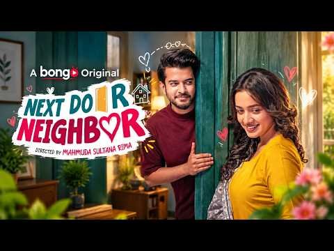 ⁣Next Door Neighbor | Partho Sheikh | Aisha Khan | Bongo Original Drama | New Bangla Natok | Full HD