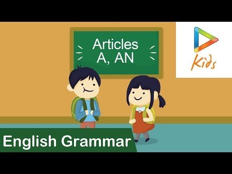⁣Articles | A, An And The - English Grammar For Kids | How To Use Articles
