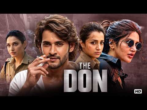 ⁣The Don Full Hindi Dubbed Movie | Mahesh Babu, Tamannaah Bhatia, Sreeleela | Action Crime Thriller