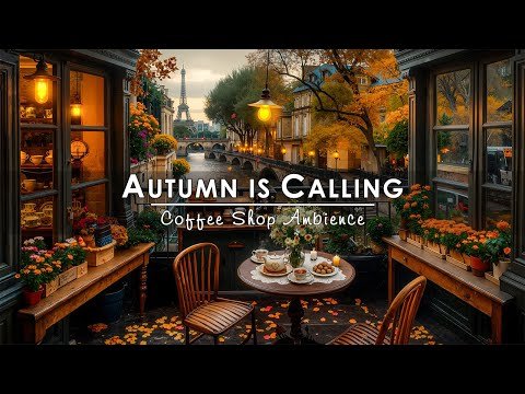 ⁣Autumn is Calling 🍂☕ Coffee Relaxing Jazz with Smooth Jazz Music