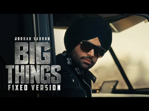 ⁣BIG THINGS (Official Video) Jordan Sandhu | New Punjabi Songs 2025