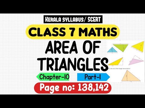 ⁣class 7 maths chapter 10 area of triangles page 138 page 142 kerala syllabus scert part 1
