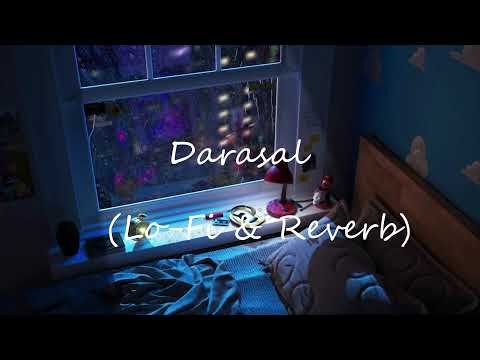 ⁣Darasal (Atif Aslam) - Lo-Fi & Reverb - Raining outside