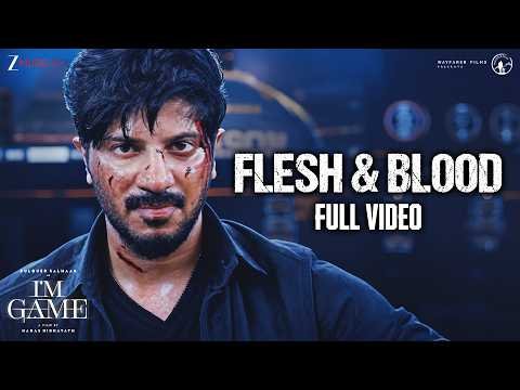 ⁣Flesh and Blood - I'm Game | Baby Jean, Zeba Tommy | Jakes Bejoy | Dulquer Salmaan, Kayadu Lohar