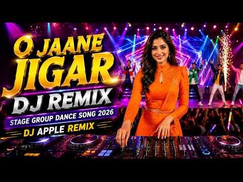 ⁣O Jaane Jigar - DJ Remix | Stage Group Dance Song 2026 | DJ Apple Remix