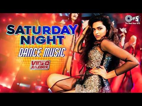 ⁣Saturday Night Dance Music | Bollywood Party Songs Playlist | Video Jukebox | Song Dance |Party Song
