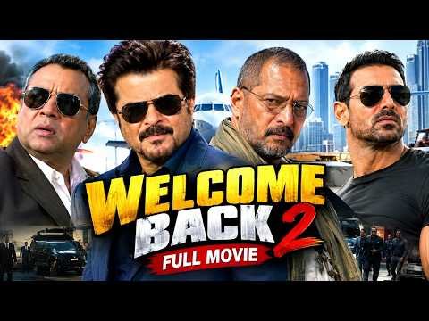 ⁣Welcome Back 2 | Paresh Rawal, Anil Kapoor, Nana Patekar & John Abraham | Bollywood Comedy Movie