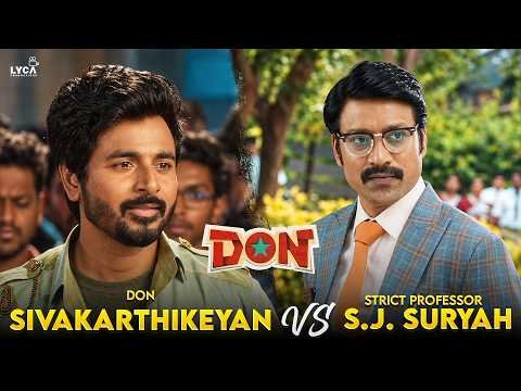 ⁣Don - S.J. Suryah Strict Professor vs Sivakarthikeyan 🔥| Back to Back Scenes | Lyca Production