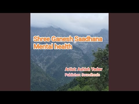 ⁣Shree Ganesh Saadhana| Mental health