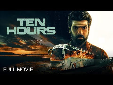 ⁣Ten Hours Full Movie (Hindi Dubbed) | Mystery Crime Thriller