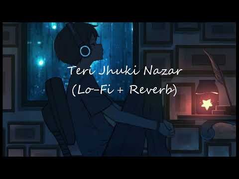 ⁣Teri Jhuki Nazar (Murder 3) - Lo-Fi & Reverb - Raining outside