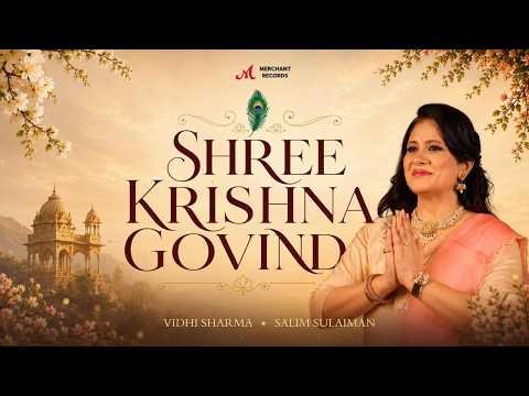 ⁣Shree Krishna Govind | Vidhi Sharma | Salim Sulaiman | Krishna Bhajan 2026 | Devotional Song