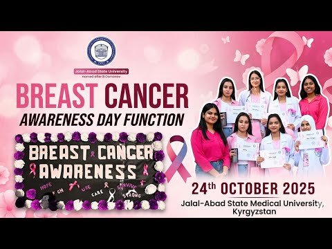 ⁣Breast Cancer Awareness Day Function | Jalal-Abad State Medical University Kyrgyzstan 🇰🇬