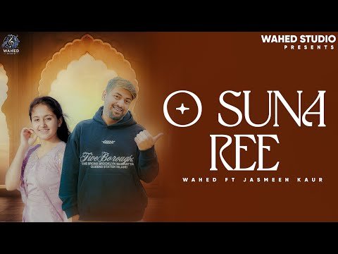 ⁣O Suna Ree | Wahed ft jassmin | official teaser | 2026