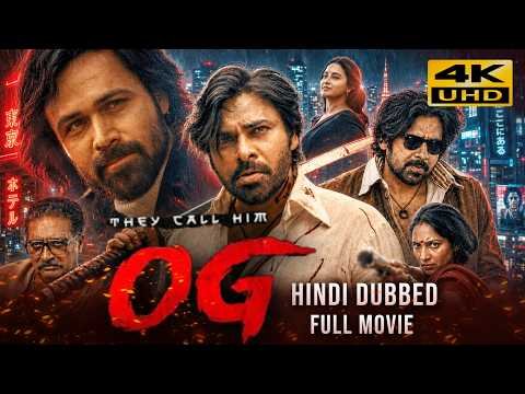 ⁣They Call Him OG (2025) Hindi Dubbed Full Movie | Starring Pawan Kalyan, Emraan Hashmi, Prakash Raj