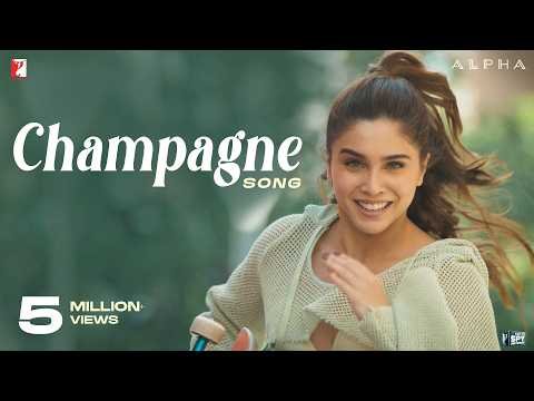⁣Champagne Song | ALPHA | Sharvari | Rohansh & Abeer | Akasa | Anvitaa Dutt