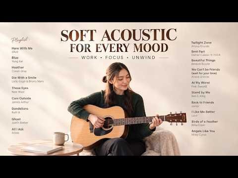 ⁣Soft Acoustic for Work & Study 🎧 Best Acoustic Covers 2026 | Guitar Songs to Focus, Relax & Unwind