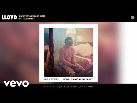 ⁣Lloyd - Slow Wine Bass Line (Extended Version) (Audio) ft. Teddy Riley