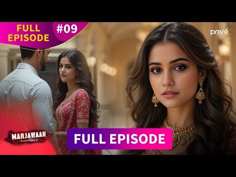 ⁣Marjawaan Episode 09 – A Family Faces A Big Decision | Privé