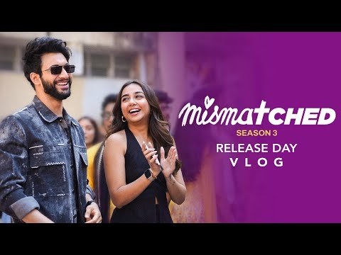 ⁣Mismatched Season 3 Release Day Vlog | Mostlysane