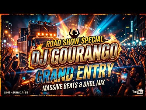 ⁣Dj Gourango Grand Entry Road Show Dj Remix Song (ROAD SHOW) New Dj Remix Grand Entry
