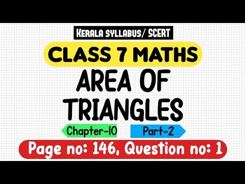 ⁣class 7 maths chapter 10 area of triangles page 146 question 1 kerala syllabus scert part 2