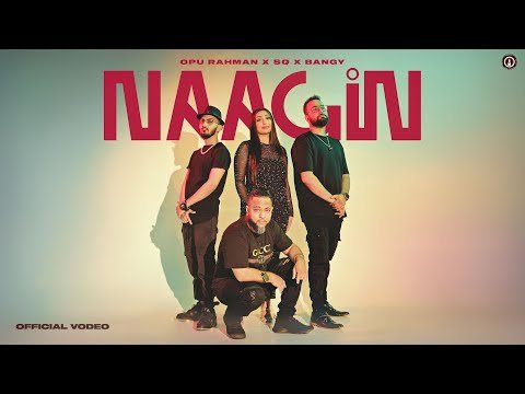 ⁣Naagin - Feat @OpuRahman @OfficialBangy101  & @SoundBySQ