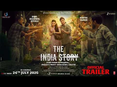 ⁣The India Story | Official Trailer - Hindi| Kajal A Kitchlu | Shreyas Talpade |Chettan DK |24July