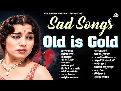 ⁣Sad Songs | Old is Gold | Purane Filmi Gaane | मेरे टूटे हुए दिल से | क्या से क्या हो गया