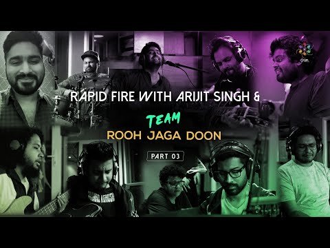 ⁣Rapid Fire With Arijit Singh & Team Rooh Jaga Dooh - Part 3 | Exclusive Interview | Oriyon Music