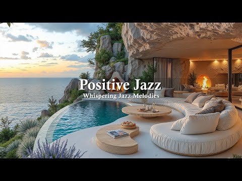 ⁣Positive September Jazz | Gentle Jazz In Cafe Cliff side With Calm Wave For Happy Mood