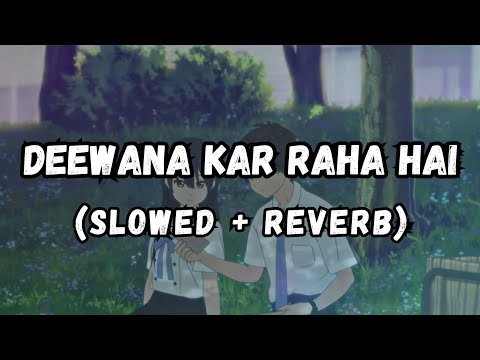 ⁣Deewana Kar Raha Hai (Slowed + Reverb) - Lofi Song | Raaz 3 | Javed Ali | KK | Lofi Moments