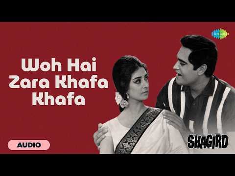 ⁣Woh Hai Zara Khafa Khafa | Shagird | Saira Banu, Joy Mukherjee, Lata Mangeshkar, Mohammed Rafi