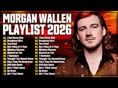 ⁣Best of Morgan Wallen Playlist 🎶 Morgan Wallen Greatest Hits 🎶  Morgan Wallen New Album 2026