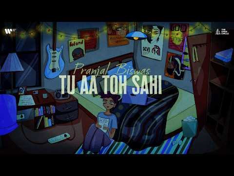 ⁣Tu Aa Toh Sahi | Pranjal Biswas | The Open Circle