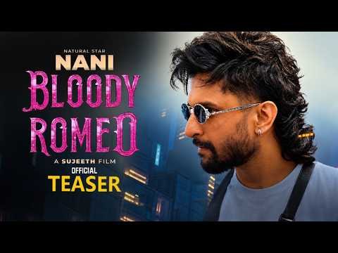 ⁣#BloodyRomeo Movie Official TEASER || Natural Star Nani || Preity Mukundhan || Sujeeth || MCS